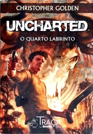Uncharted - O Quarto Labirinto