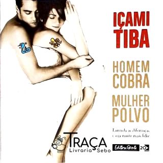 Homem Cobra Mulher Polvo