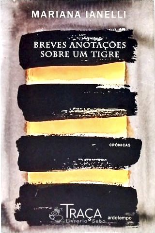 Breves Anotações Sobre Um Tigre