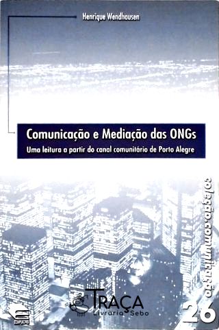Comunicação e Mediação das Ongs