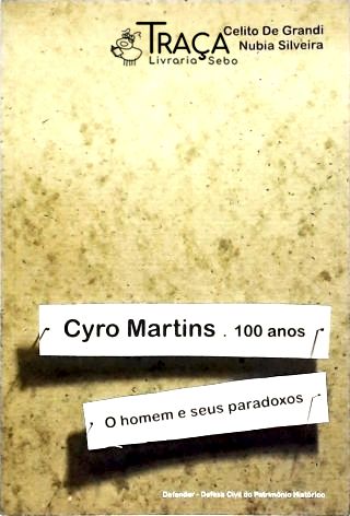 Cyro Martins 100 Anos