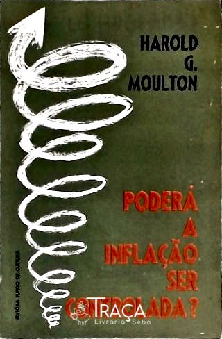 Poderá a Inflação Ser Controlada?