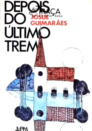 Depois do Ultimo Trem