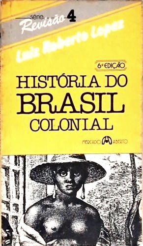 História do Brasil Colonial