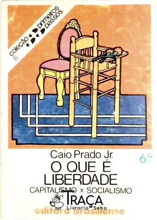 O Que É Liberdade