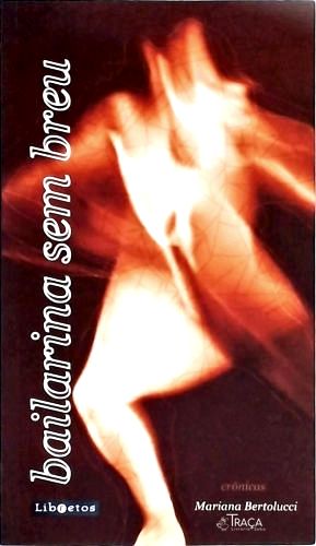 Bailarina Sem Breu (Autografado)