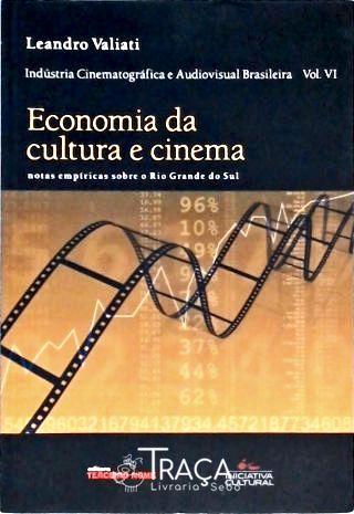 Economia da Cultura e Cinema (Autografado)