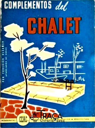 Complementos Del Chalet