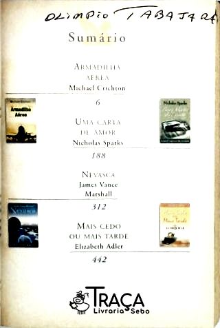 Armadilha Aérea - Uma Carta de Amor - Nevasca - Mais Cedo ou mais Tarde