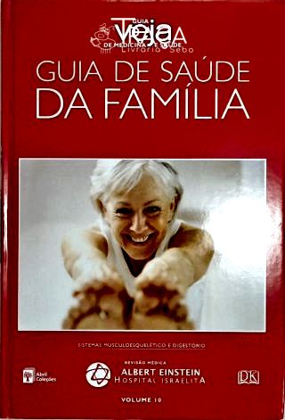 Guia de Saúde da Família Veja - Vol 10