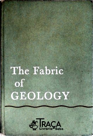The Fabric Of Geology
