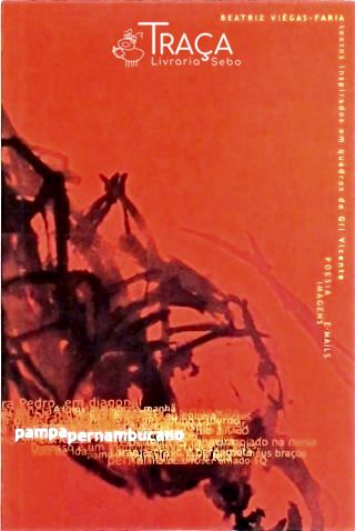 Pampa Pernambucano - Poesia, Imagens, E-mails