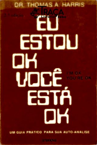 Eu Estou Ok - Você Está Ok