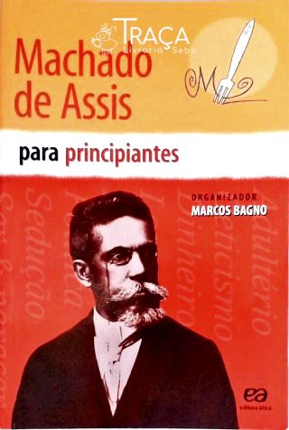 Machado de Assis para Principiantes
