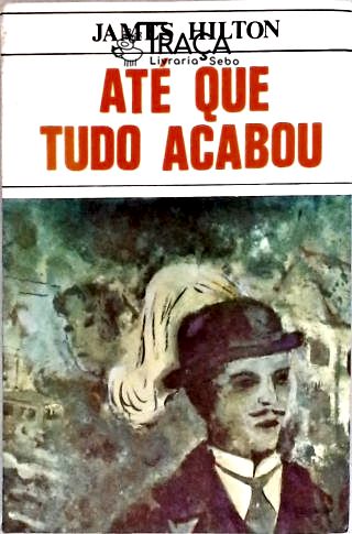 Até Que Tudo Acabou