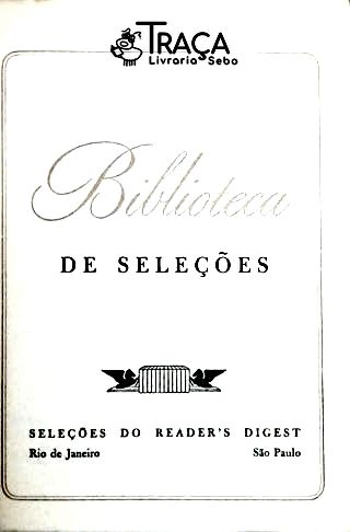 Biblioteca de Seleções. as Três Máscaras de Eva - Expresso Oregon - Aventuras de Goggle - Escala Em