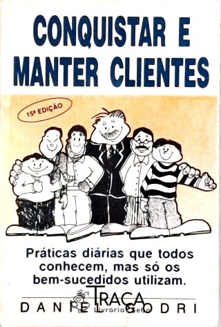 Conquistar e Manter Clientes