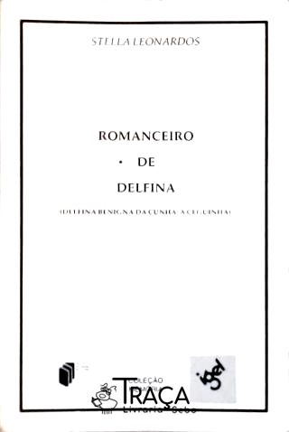 Romanceiro De Delfina