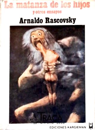 La Matanza de los Hijos y otros ensayos