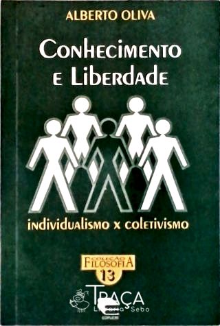 Conhecimento E Liberdade