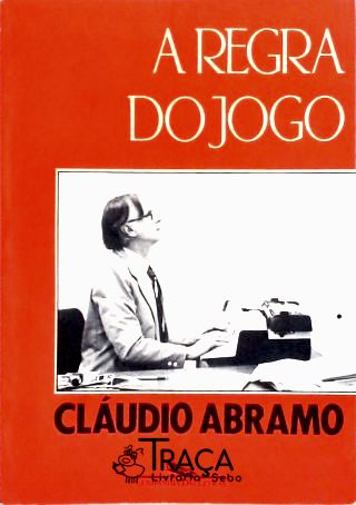 A Regra Do Jogo