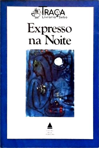 Expresso Na Noite