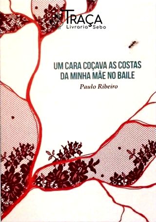Uma Cara Coçava As Costas Da Minha Mãe No Baile