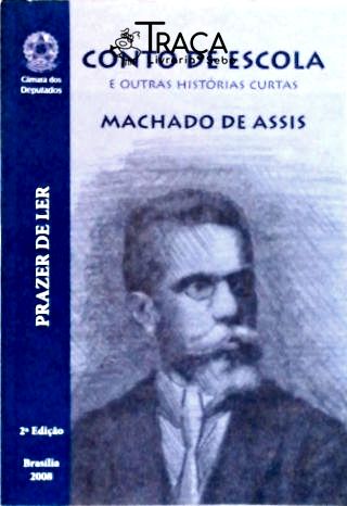 Conto de Escola e Outras Histórias Curtas