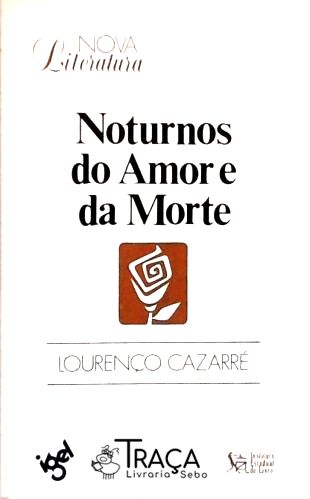 Noturnos Do Amor E Da Morte