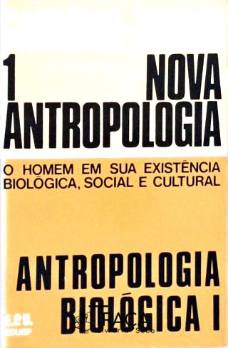 Nova Antropologia - Antropologia Filosófica - Em 2 Volumes