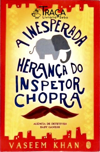A Inesperada Herança Do Inspetor Chopra