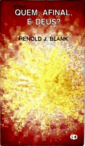 Quem Afinal é Deus?