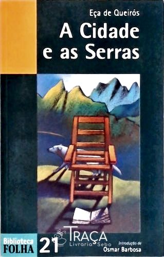 A Cidade E As Serras