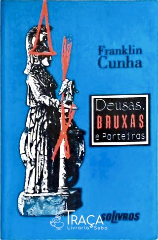 Deusas Bruxas e Parteiras