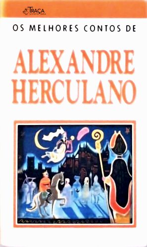 Os Melhores Contos de Alexandre Herculano