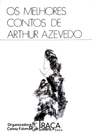 Os Melhores Contos de Arthur Azevedo