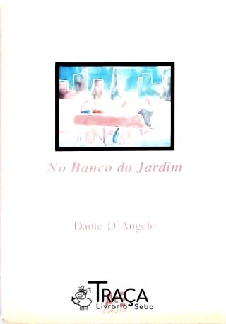 No Banco do Jardim