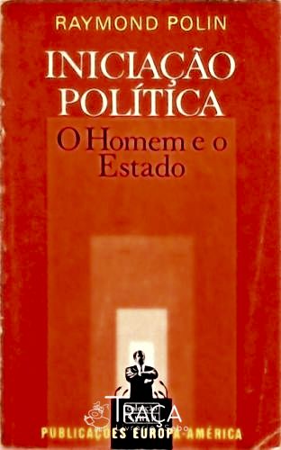 Iniciação Política - O Homem e o Estado