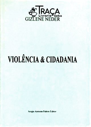Violência e Cidadania