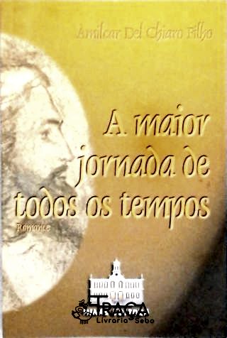 A Maior Jornada de Todos os Tempos