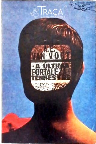 Coleção Argonauta Nº 135 - A Última Fortaleza Terrestre