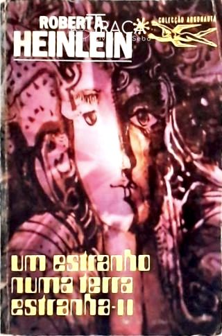 Coleção Argonauta Nº 218 - Um Estranho numa Terra Estranha - Vol. 2