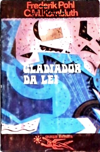 Coleção Argonauta Nº 209 - Gladiador da Lei