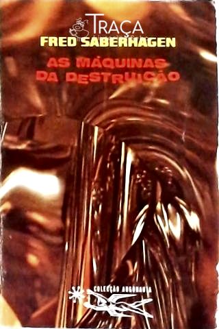 Coleção Argonauta Nº 200 - As Máquinas da Destruição