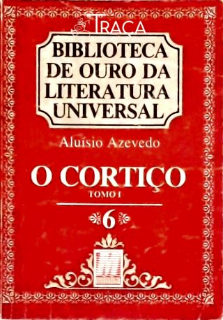 O Cortiço - Vol. 1