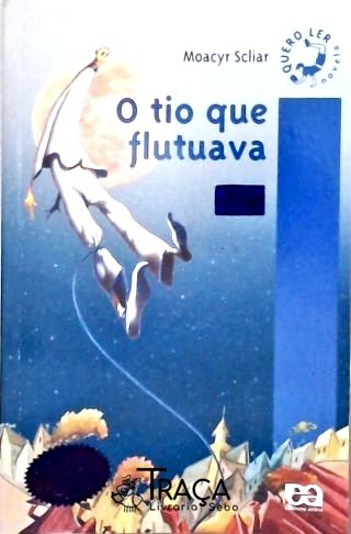 O Tio Que Flutuava