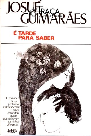 É Tarde para Saber