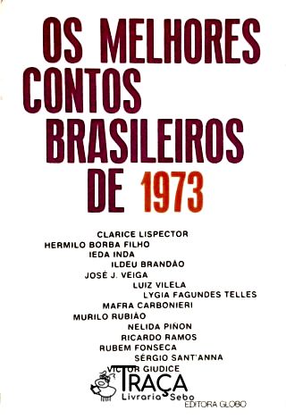 Os Melhores Contos Brasileiros de 1973