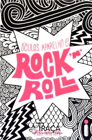 Óculos Aparelho E Rock N Roll