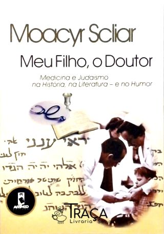 Meu Filho O Doutor